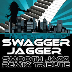 Swagger Jagger (Smooth Jazz Cover Version)
