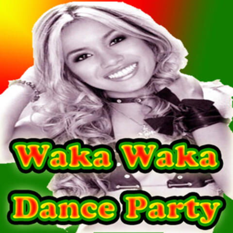 Waka Waka Dance Party
