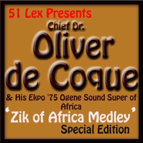 51 Lex Presents Zik of Africa Medley