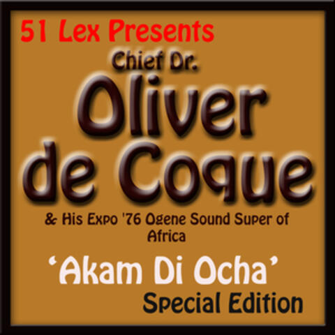 51 Lex Presents Akam Di Ocha