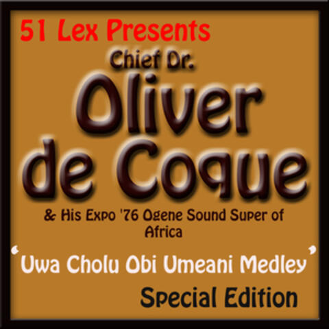 51 Lex Presents Uwa Cholu Obi Umeani Medley