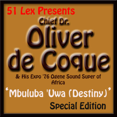 51 Lex Presents Mbuluba 'Uwa (Destiny)