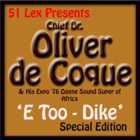 51 Lex Presents E Too - Dike