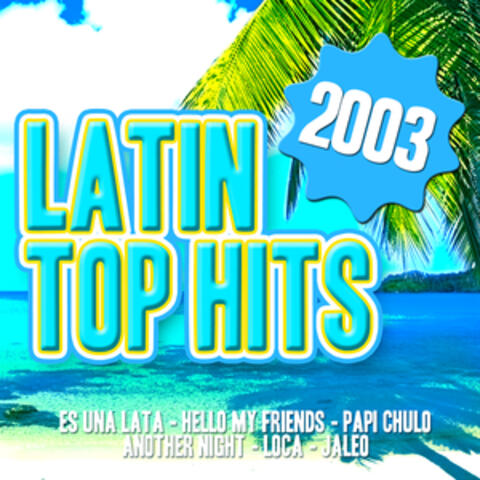 Latin Top Hits 2003