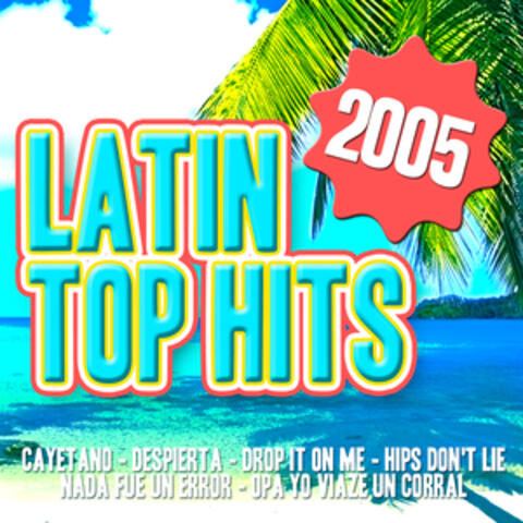 Latin Top Hits 2005