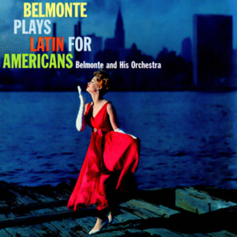 Belmonte Plays Latin For Americans