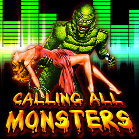 Calling All The Monsters (2011 Halloween Edition)
