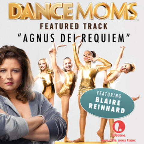 Agnus Dei Requiem (From "Dance Moms") - Single