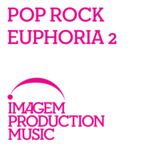 Pop Rock Euphoria 2