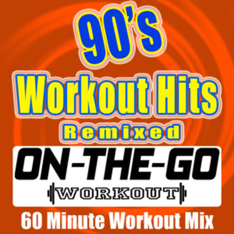 90's Workout Hits Remixed - 60 Minute Workout Mix