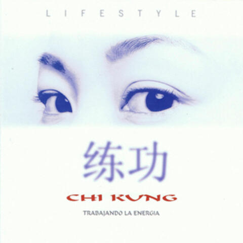 Life Style Chi Kung