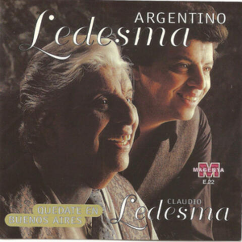 Argentino Ledesma - Quedate en Buenos Aires