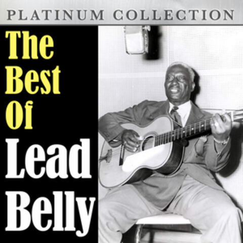 The Best of Lead Belly