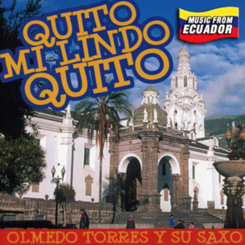 Quito Mi Lindo Quito