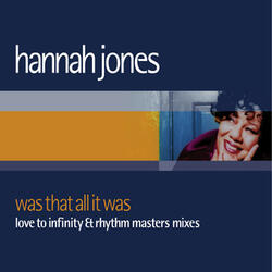 Was That All It Was (Love To Infinity Radio Mix)