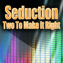 Two To Make It Right (Re-Recorded / Remastered)