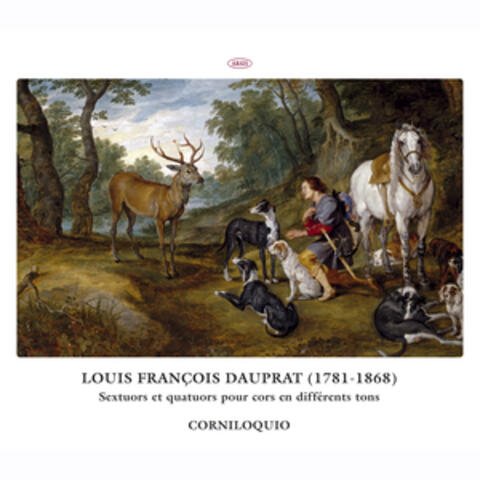 Louis François Dauprat - Sextuors et quatuors pour cors en différents tons