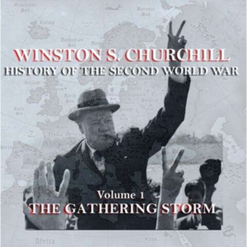 Winston S Churchill's  History Of The Second World War - Volume 1 - The Gathering Storm