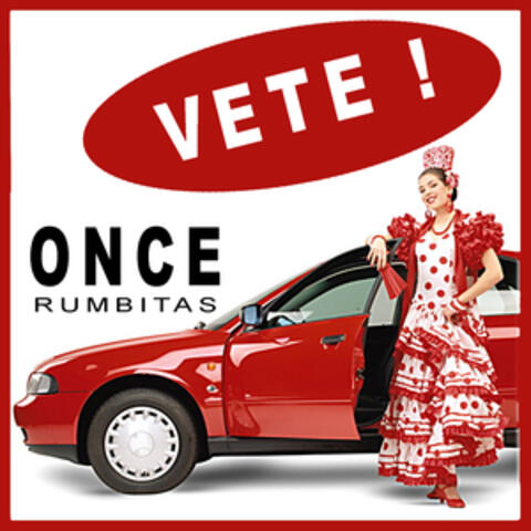 Vete! No Quiero Verte  Once Rumbitas Para Bailar