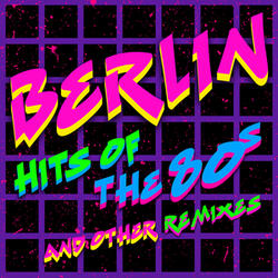 Dancing In Berlin (Re-Recorded) [Remastered]