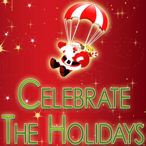 Celebrate The Holidays