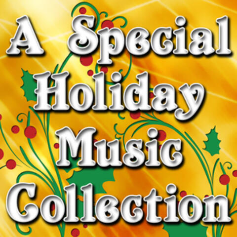 A Special Holiday Music Collection