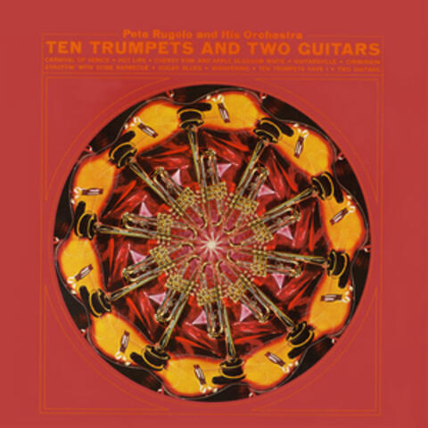 Ten Trumpets & Two Guitars