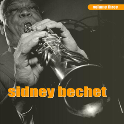 Sidney Bechet Volume Three