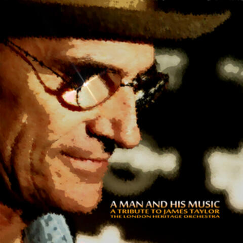 A Man and His Music - A Tribute To James Taylor