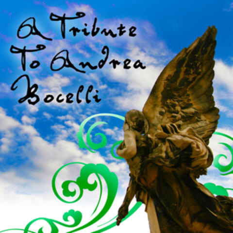 A Tribute To Andrea Bocelli