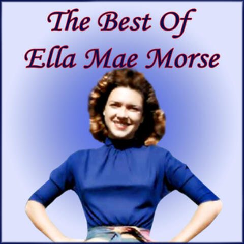 Ella Mae Morse | iHeart