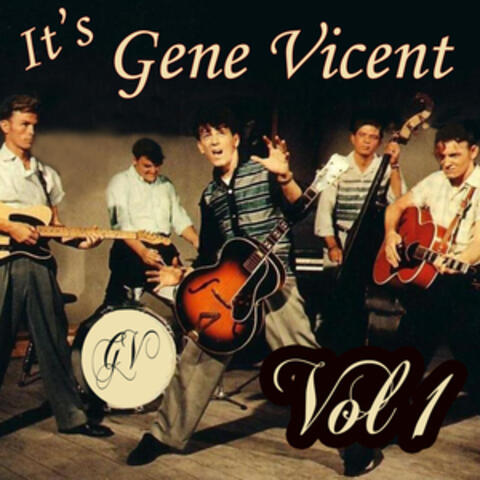 It's Gene Vincent, Vol. 1