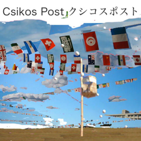 Csikos Post 2011 Remix