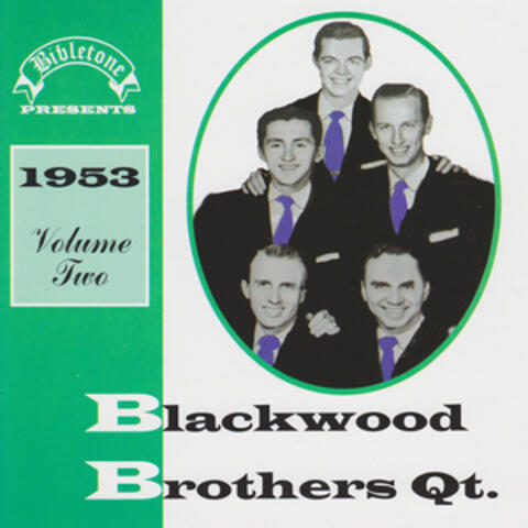 Bibletone: Blackwood Brothers Quartet 1953 Vol. 2