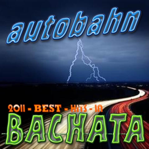 Best Hits In Bachata (2011 & 2012 CD)
