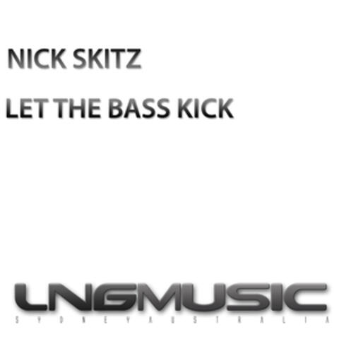 Let the Bass Kick