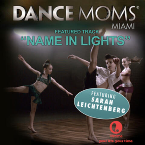 Name in Lights (From "Dance Moms Miami") - Single