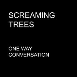 One Way Conversation