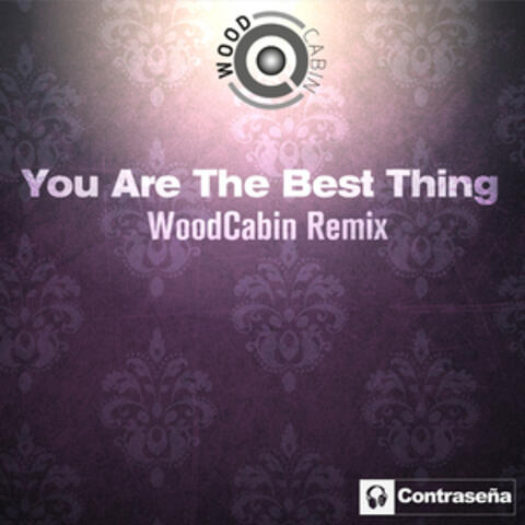 You Are the Best Thing