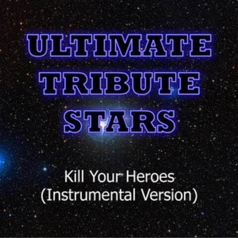 AWOLNATION - Kill Your Heroes (Instrumental Version)