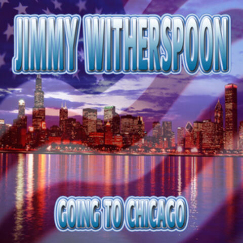Going to Chicago