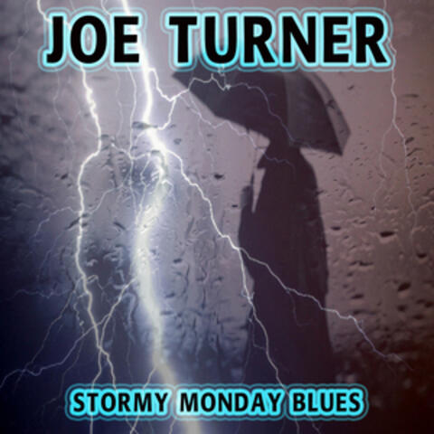 Stormy Monday Blues