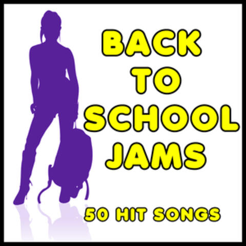 Back to School Jams: 50 Hit Songs