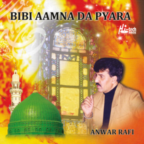 Bibi Aamna Da Pyara - Islamic Naats
