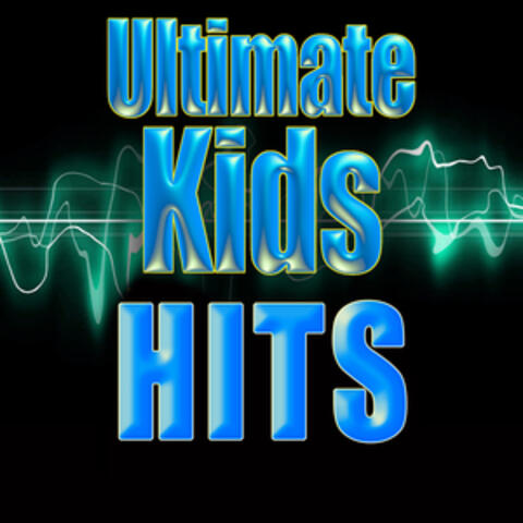 Ultimate Kids Hits