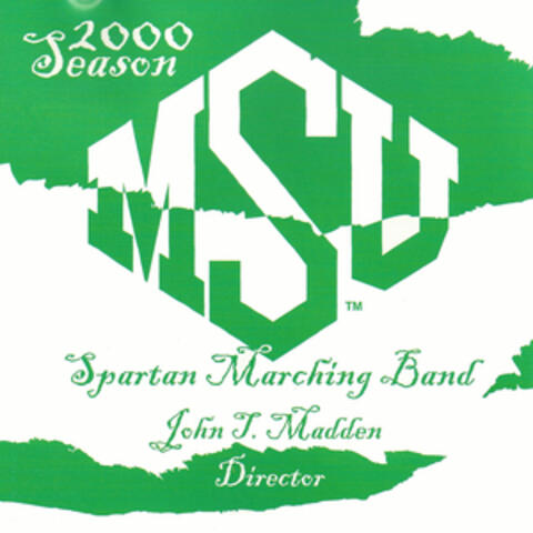 Msu Spartan Marching Band: 2000 Season