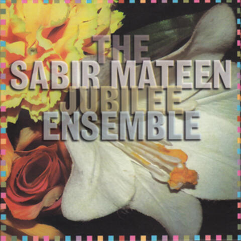 The Sabir Mateen Jubilee Ensemble