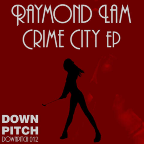 Crime City EP