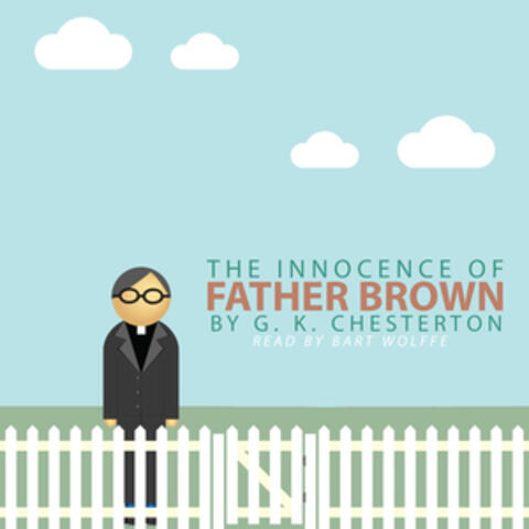 The Innocence of Father Brown by G. K. Chesterton