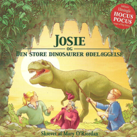 Josie og "Den store dinosaurer ødelæggelse"
